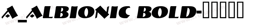 a_Albionic Bold字体转换